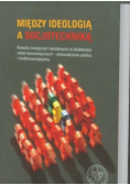 Między ideologią a socjotechniką