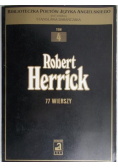 Herrick Robert - 77 wierszy