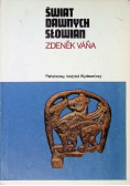Świat dawnych Słowian