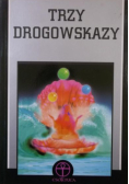 Trzy drogowskazy