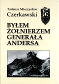 Byłem żołnierzem generała Andersa