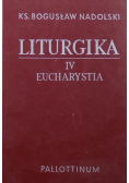 Liturgika  Eucharystia Tom 4