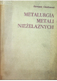 Metalurgia metali nieżelaznych