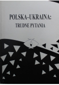 Polska - Ukraina: Trudne pytania Tom 9