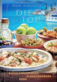 Diety TOP. Śródziemnomorska, DASH, fleksitariańska