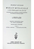Wielcy myśliciele i ich poglądy na życie Tom I 1925 r.
