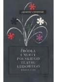 Źródła i nurty polskiego teatru ludowego