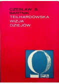 Teilhardowska wizja dziejów