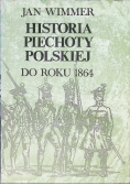 Historia Piechoty Polskiej do roku 1864