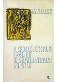O społeczeństwie i religii w Skandynawii VIII XI w