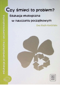 Czy śmieci to problem? Edukacja ekologiczna w nauczaniu początkowym