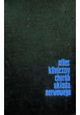 Atlas kliniczny chorób układu nerwowego
