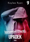 Upadek Unexpected Arrivals Tom 3
