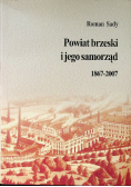 Powiat brzeski i jego samorząd 1867 - 2007