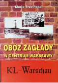 Obóz zagłady w centrum Warszawy