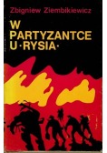 W partyzantce u rysia