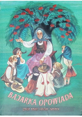 Bajarka opowiada