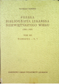 Polska bibliografia lekarska dziewiętnastego wieku Tom XII