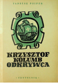 Krzysztof Kolumb odkrywca 1949 r.