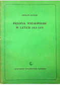 Przemysł wielkopolski w latach 1815-1870