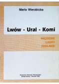 Lwów Ural Komi więzienie łagry zesłanie
