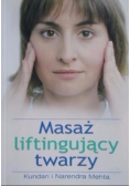 Masaż liftingujący twarzy