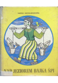 Nad jeziorem bajka śpi