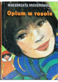Opium w rosole