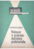Wolność w systemie dyktatury proletariatu