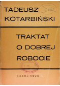 Traktat o dobrej robocie