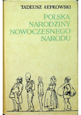 Polska narodziny nowoczesnego Narodu