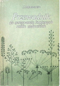 Przewodnik do oznaczenia krajowych roślin zielarskich