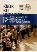 Krok ku wolności I wybory czerwcowe 1989 i ich konsekwencje