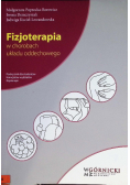 Fizjoterapia w chorobach układu oddechowego