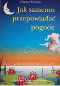 Jak samemu przepowiadać pogodę