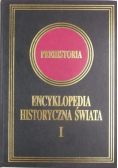 Encyklopedia historyczna świata Tom 1 Prehistoria