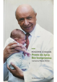 Prawo do życia Bez kompromisu