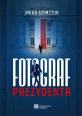 Fotograf prezydenta