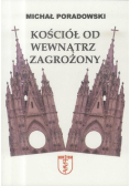 Kościół od wewnątrz zagrożony