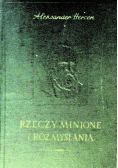 Rzeczy minione i rozmyślania Tom II