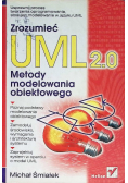 Zrozumieć UML 2 0 Metody modelowania obiektywnego
