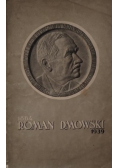 Roman Dmowski 1939r.