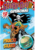 Scooby Doo Superkomiks Piracki skarb