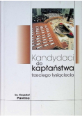 Kandydaci do kapłaństwa trzeciego tysiąclecia