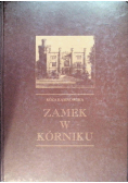 Zamek w Kórniku