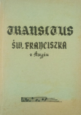 Transitus czyli pamiątka błogosławionej śmierci świętego Franciszka z Asyżu