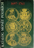 Katalog monet Polskich 1697 - 1763