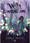 Willa dziewczyna z Mrocznej Jamy