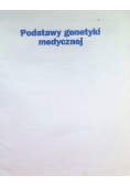 Podstawy genetyki medycznej