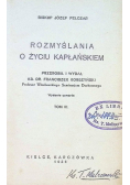 Rozmyślania o życiu kapłańskim Tom III 1936 r.